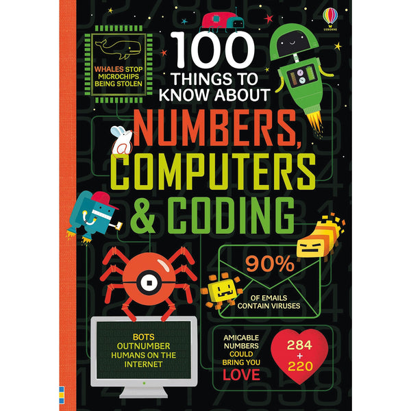 100 THINGS TO KNOW ABOUT NUMBERS, COMPUTERS & CODING, Each