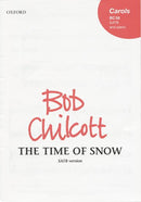 The Time of Snow: SATB vocal score