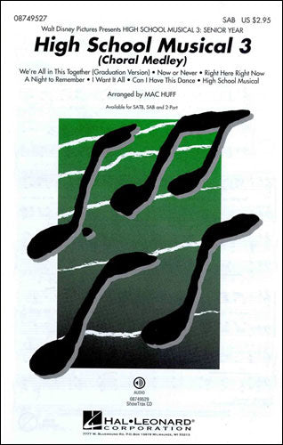 High School Musical 3: Choral Medley (SAB)