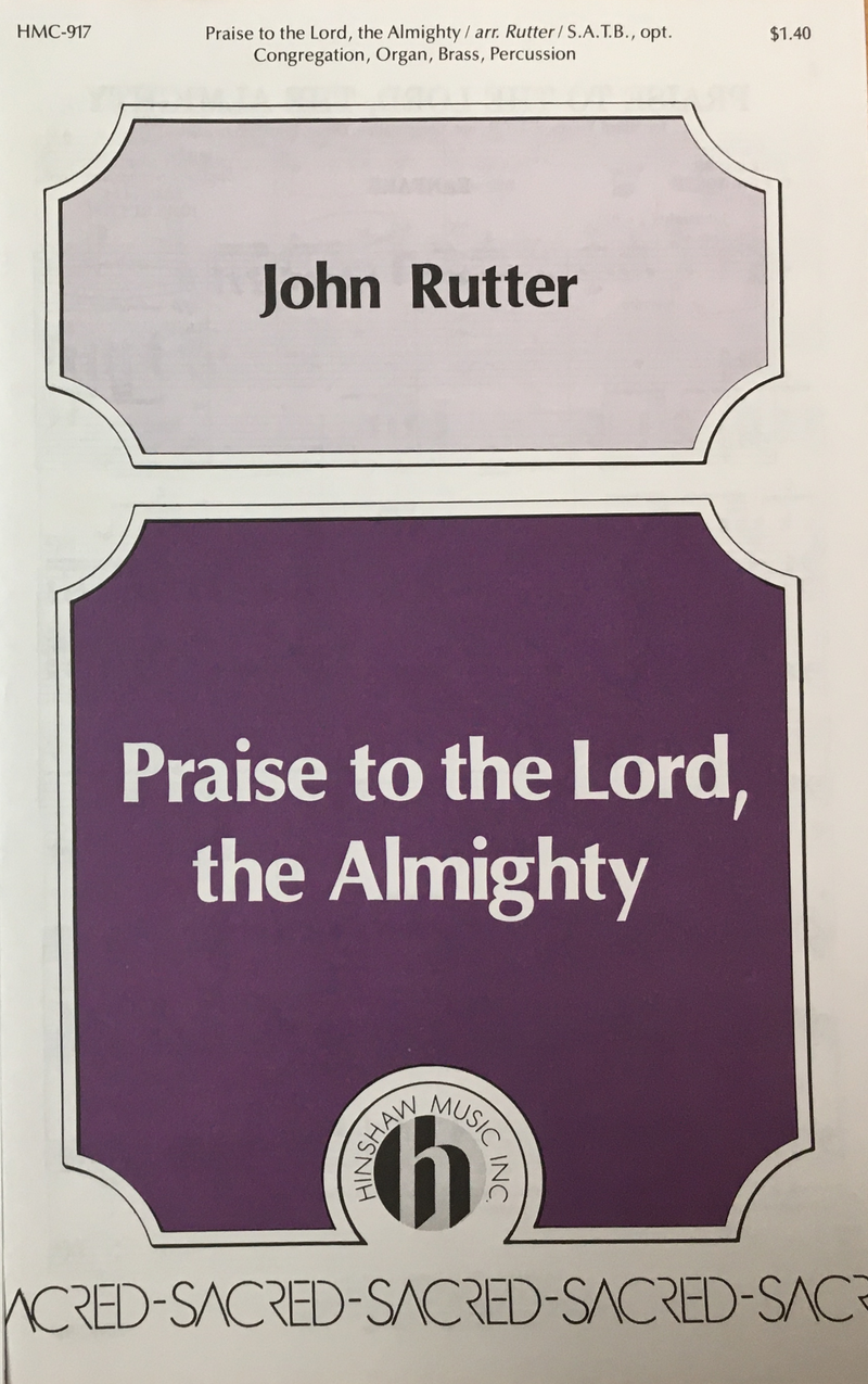 Praise to the Lord, the Almighty SATB