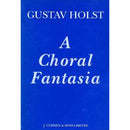 Gustav Holst: A Choral Fantasia (Vocal Score)