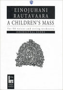 Rautavaara A Children's Mass Op71 Full Score