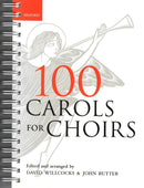 100 Carols for Choirs: Spiral-bound paperback