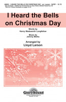 I Heard the Bells On Christmas Day - SATB accompanied