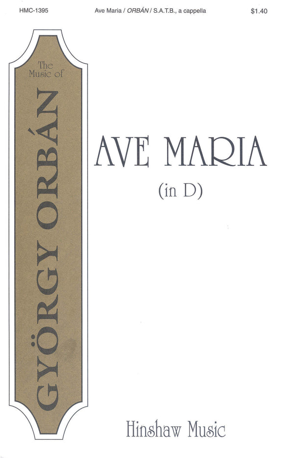 Orban - Ave Maria (In D) SATB