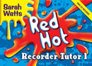 Red Hot Recorder Tutor 1  - Descant Student