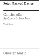 Maxwell Davies Cinderella - An Opera in Two Acts - vocal score
