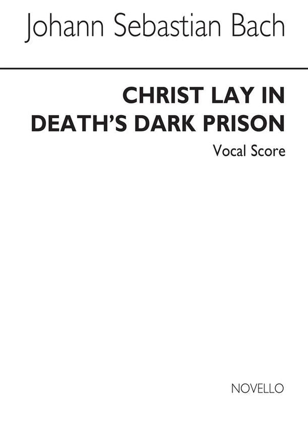 Christ Lay In Death's Dark Prison