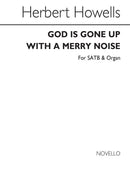 Herbert Howells: God Is Gone Up With A Merry Noise