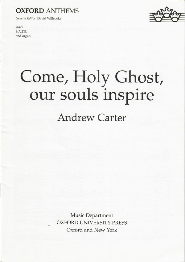 Carter Come, Holy Ghost, our souls inspire SATB