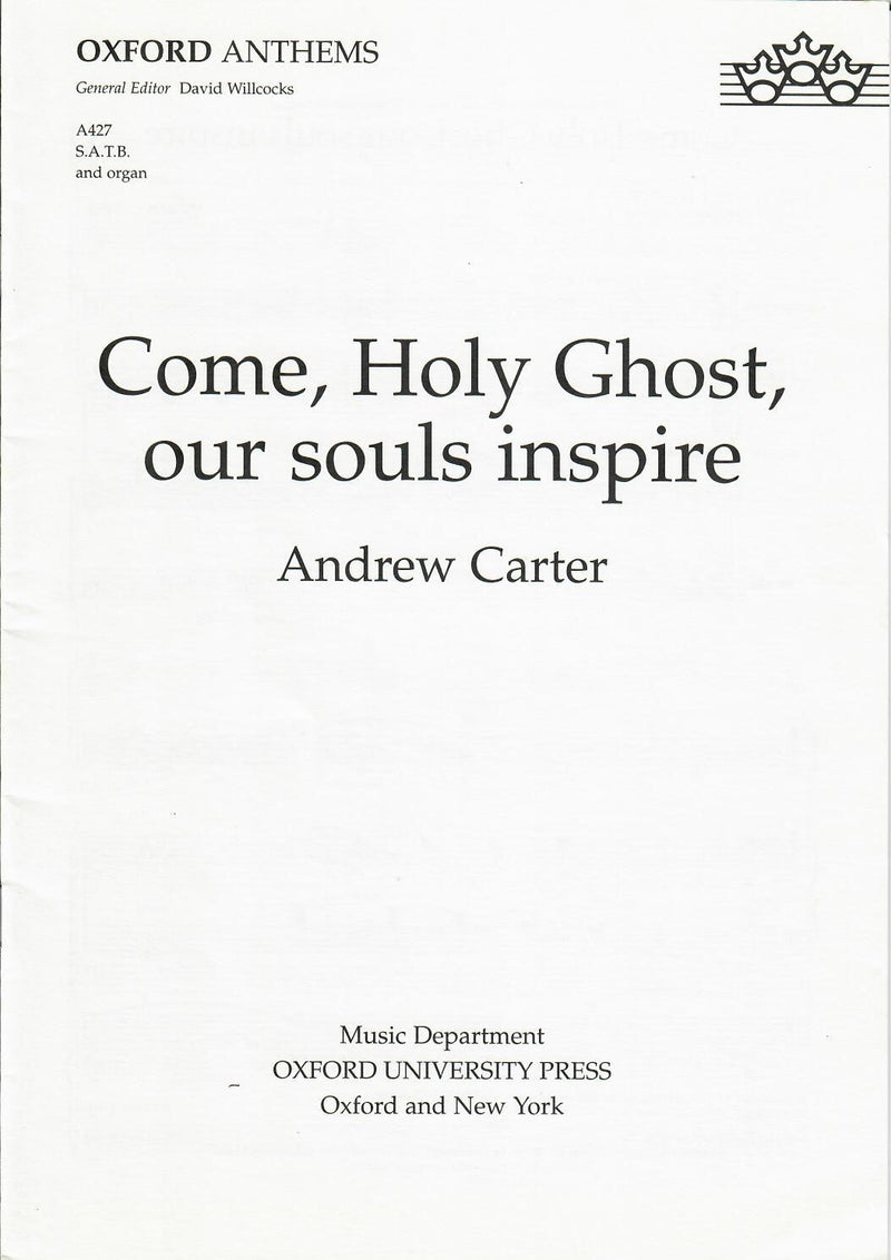 Carter Come, Holy Ghost, our souls inspire SATB