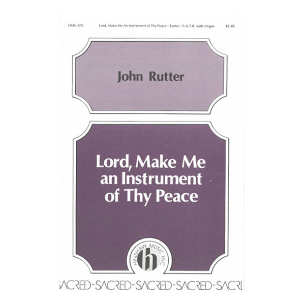 Rutter Lord Make Me An Instrument TTBB