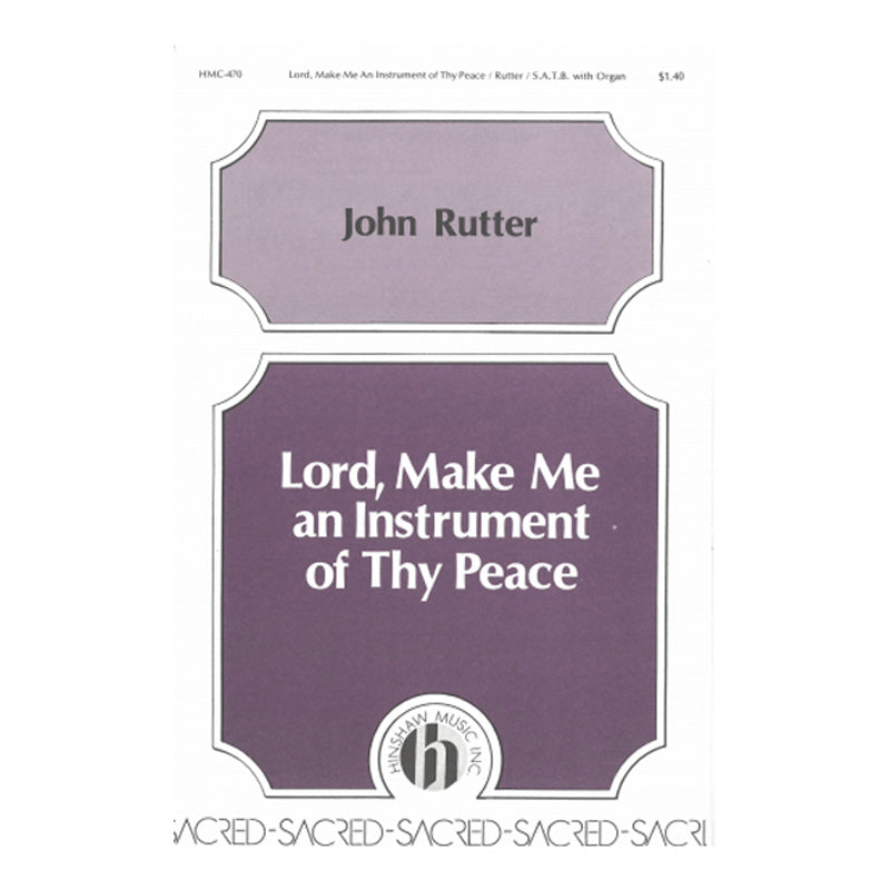 Rutter Lord Make Me An Instrument TTBB