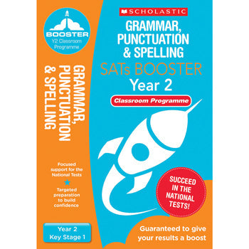 NATIONAL CURRICULUM SATS BOOSTER CLASSROOM PROGRAMME, Grammar, Punctuation & Spelling, Year 2, Pack