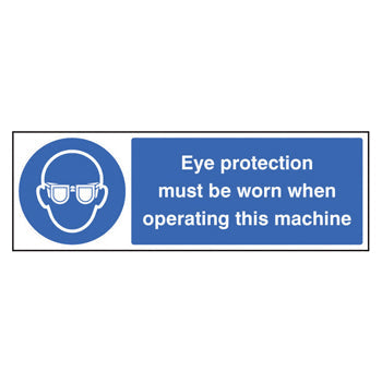 SIGNS, SAFETY, SELF-ADHESIVE, Eye protection must be worn when operating this machine, 300 x 100mm, Each