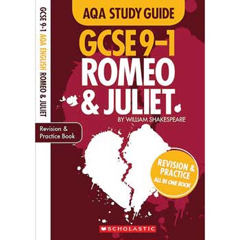 GCSE GRADES 9-1 STUDY GUIDES, Romeo & Juliet, AQA English Literature, Each