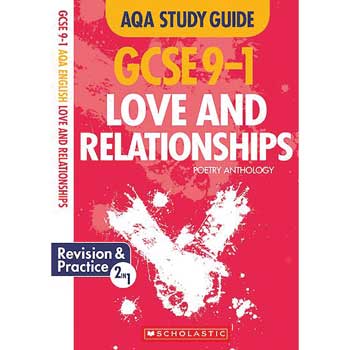GCSE GRADES 9-1 STUDY GUIDES, Love & Relationships Poetry Anthology, AQA English Literature, Each