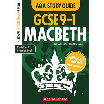 GCSE GRADES 9-1 STUDY GUIDES, Macbeth, AQA English Literature, Each