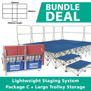 BUNDLE DEAL: Lightweight Staging Systems - Package C + Large Storage Trolley