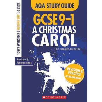 GCSE GRADES 9-1 STUDY GUIDES, A Christmas Carol, AQA English Literature, Each