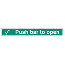 SAFETY SIGNS, FIRE EXIT SIGNS, Self-Adhesive, Push bar to open, 600 x 75mm, Each