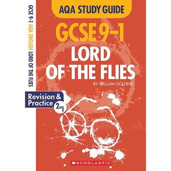 GCSE GRADES 9-1 STUDY GUIDES, Lord of the Flies, AQA English Literature, Each