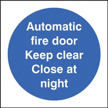 SAFETY SIGNS, MANDATORY FIRE PREVENTION SIGNS, Self Adhesive, Automatic fire door Keep clear Close at night, 80 x 80mm, Each